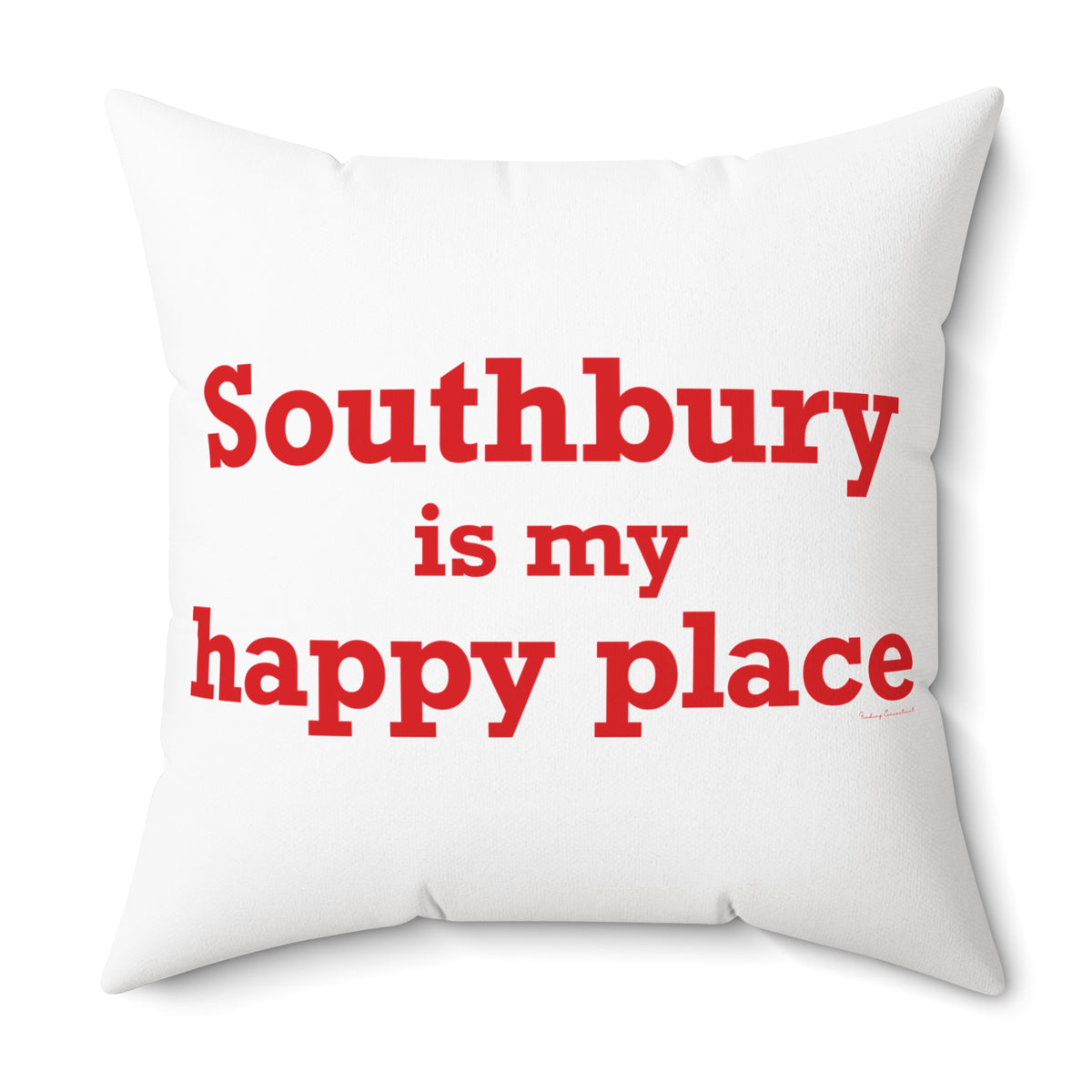 Southbury is My Happy Place Polyester Square Pillow