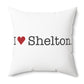 I Heart Shelton. Spun Polyester Square Pillow