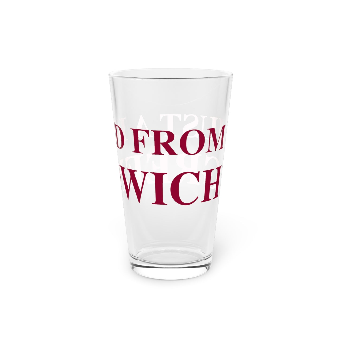 Just a kid from Greenwich Pint Glass, 16oz