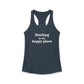 Sterling is My Happy Place Women's Ideal Racerback Tank Top