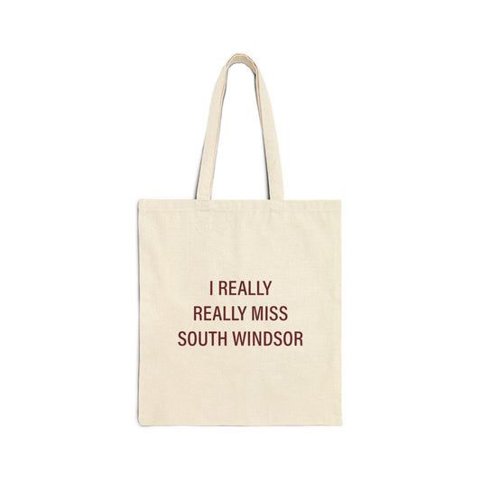 I Really Really Miss South Windsor Cotton Canvas Tote Bag
