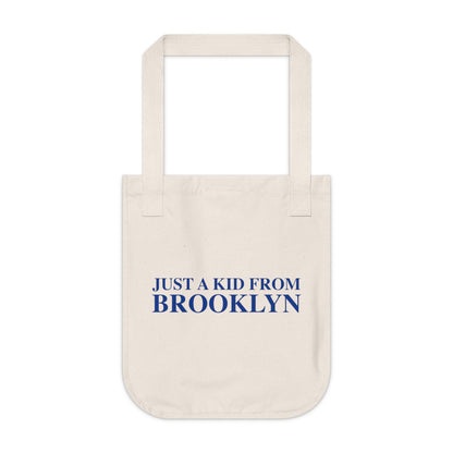 Just a kid from Brooklyn Organic Canvas Tote Bag