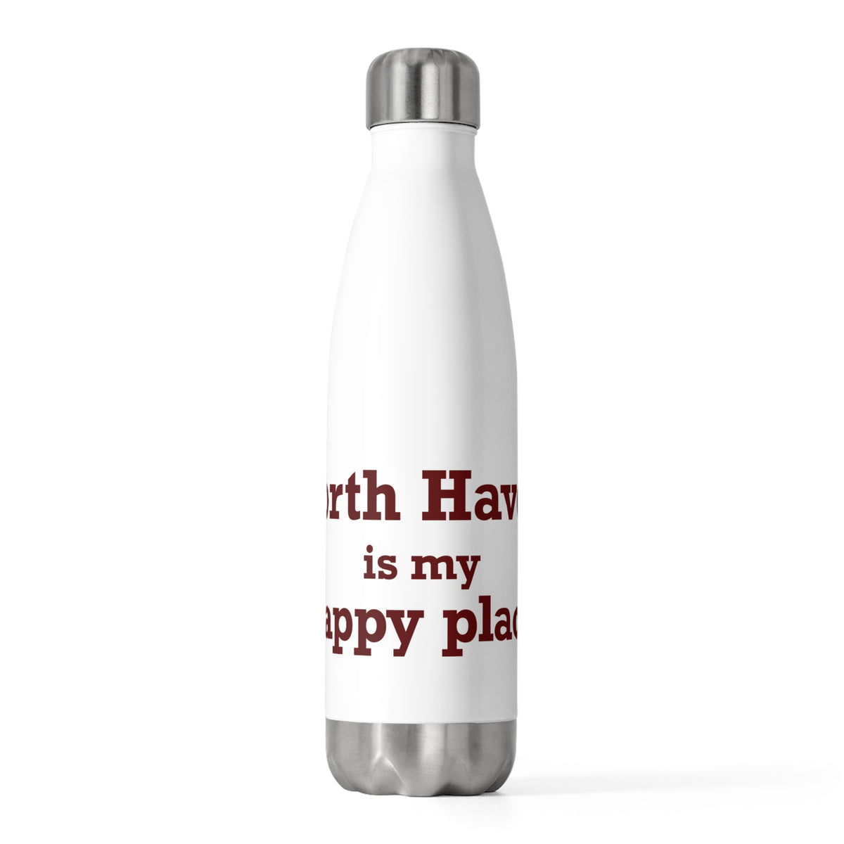North Haven is My Happy Place 20 oz Insulated Bottle