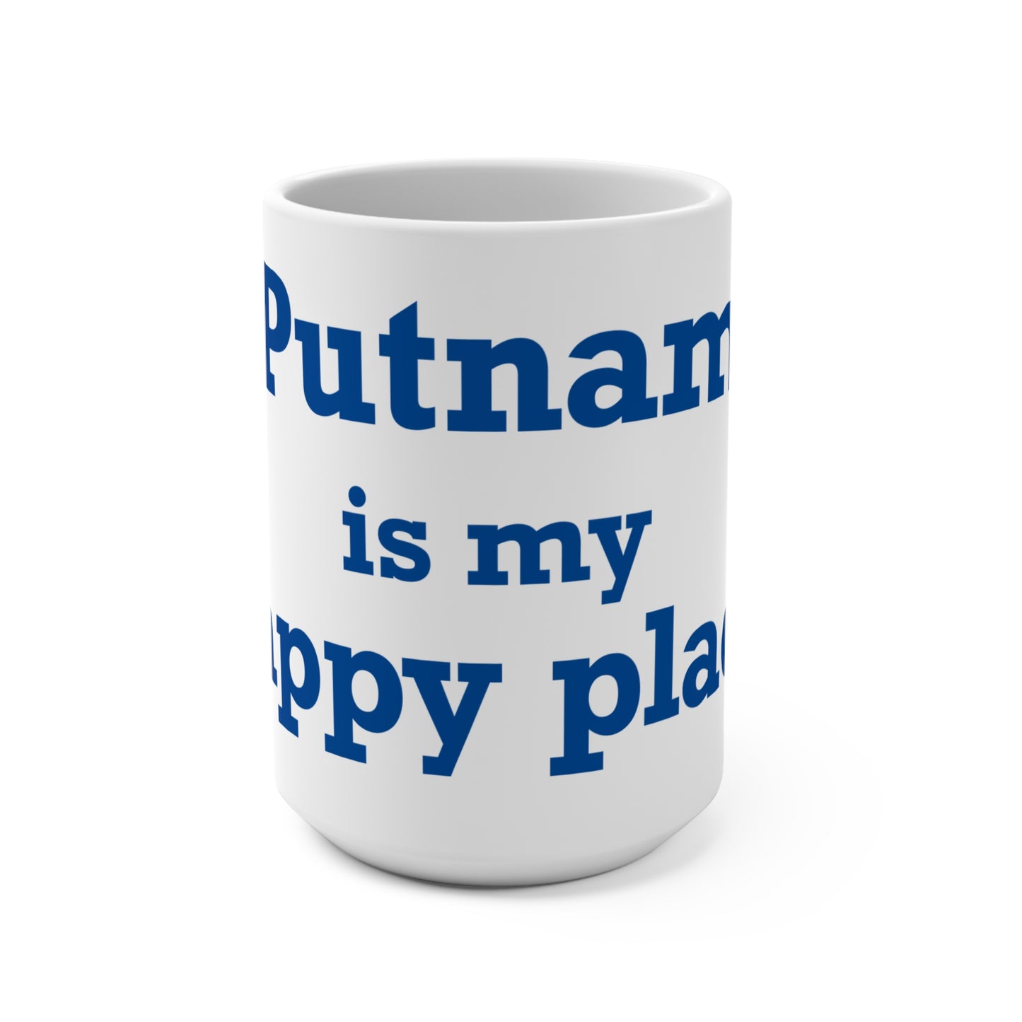 Putnam is My Happy Place Mug 15oz