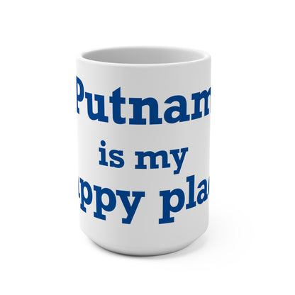 Putnam is My Happy Place Mug 15oz