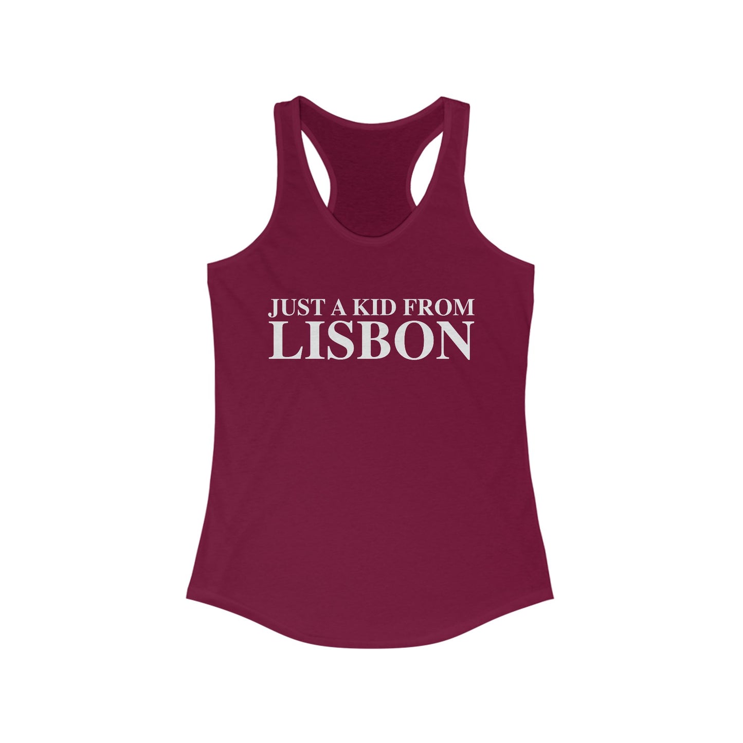 Just a kid from Lisbon Women's Ideal Racerback Tank Top