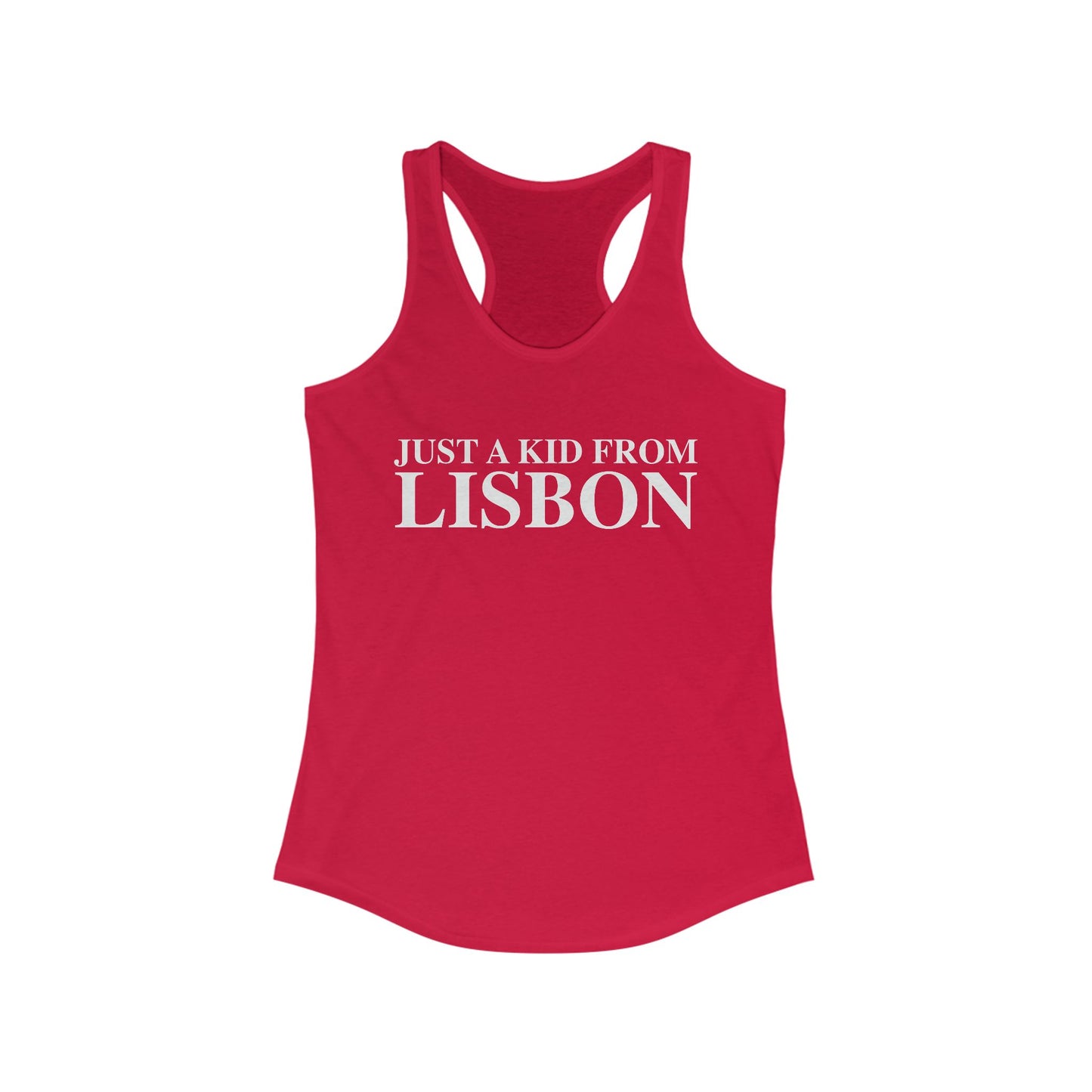 Just a kid from Lisbon Women's Ideal Racerback Tank Top