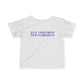Just a kid from New Fairfield Infant Fine Jersey T-Shirt