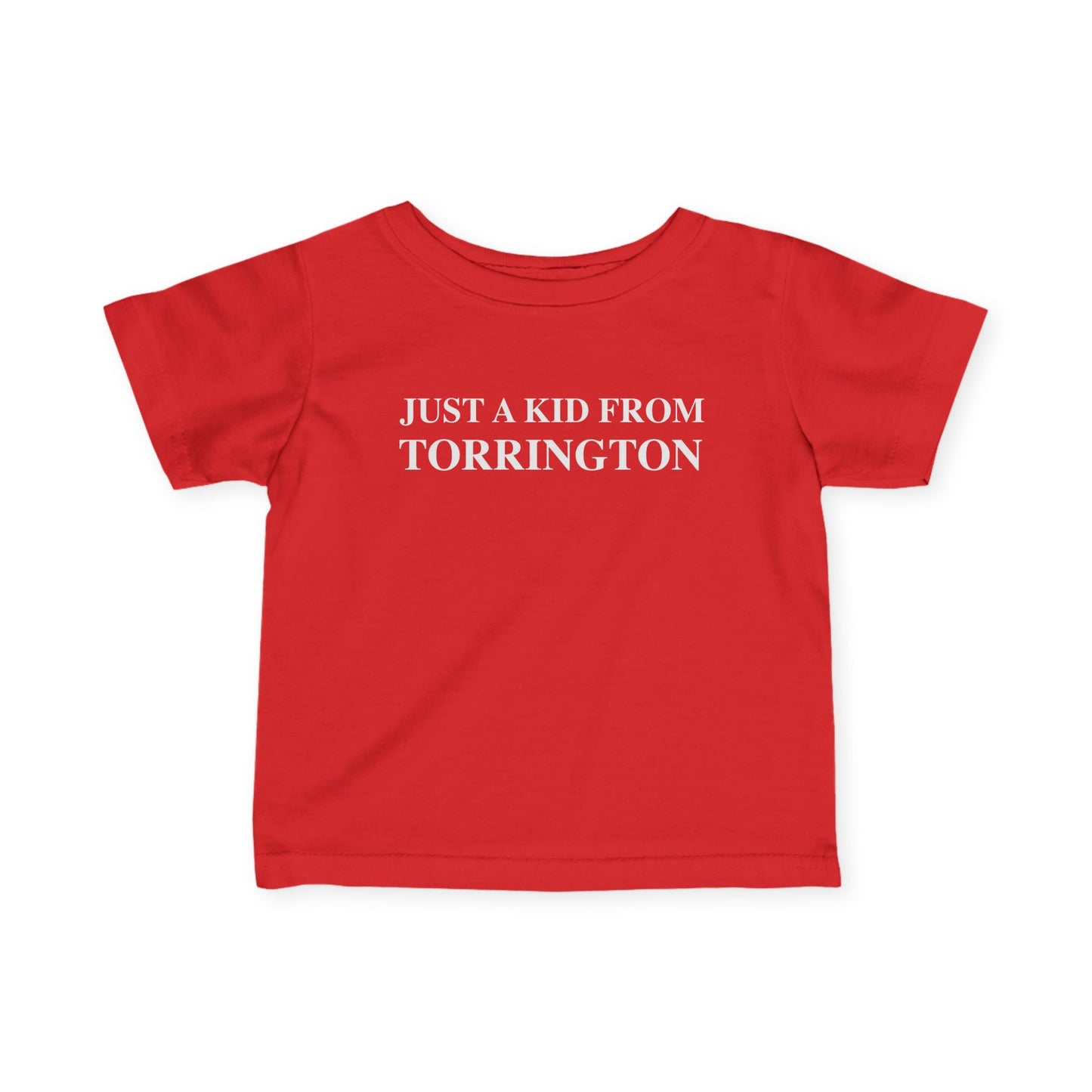 Just a kid from Torrington Infant Fine Jersey T-Shirt