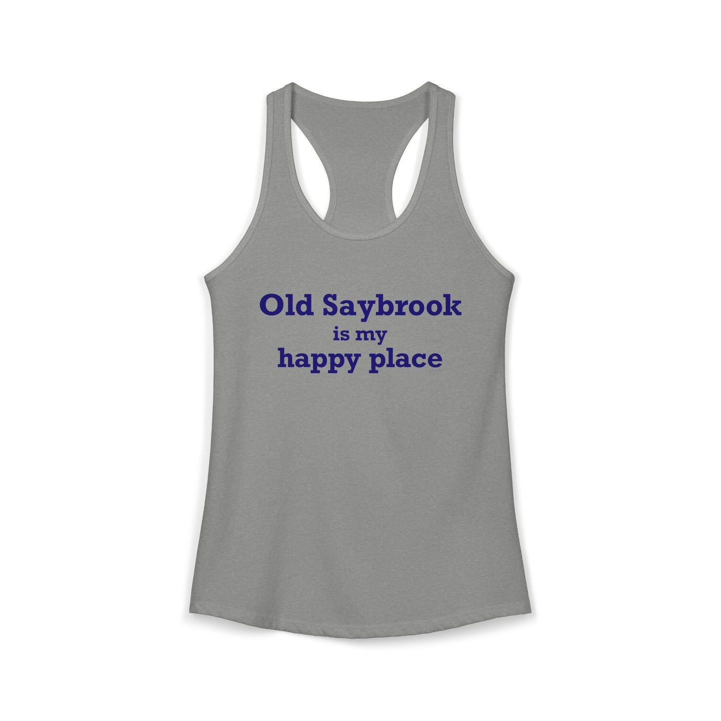 Old Saybrook is My Happy Place Women's Ideal Racerback Tank Top