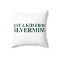 I Really Really Miss Silvermine Spun Polyester Square Pillow