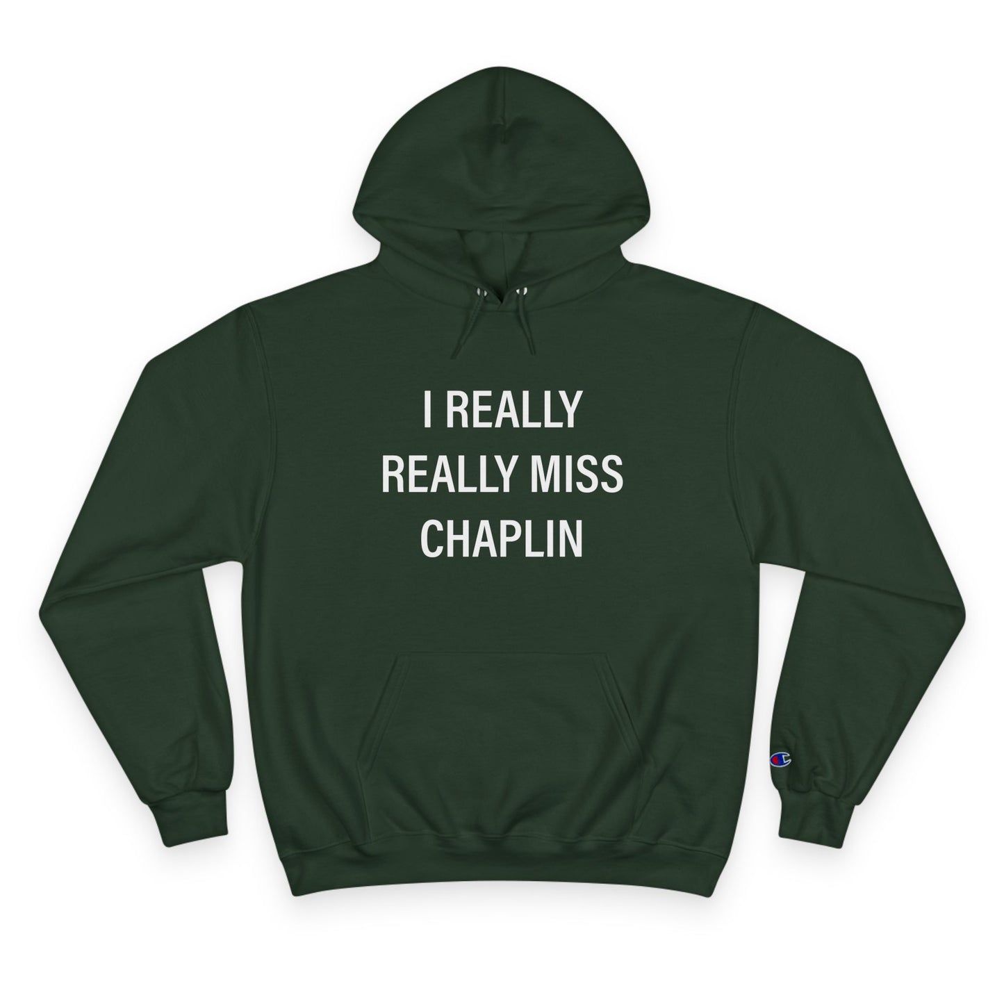 I Really Really Miss Chaplin Champion Hoodie