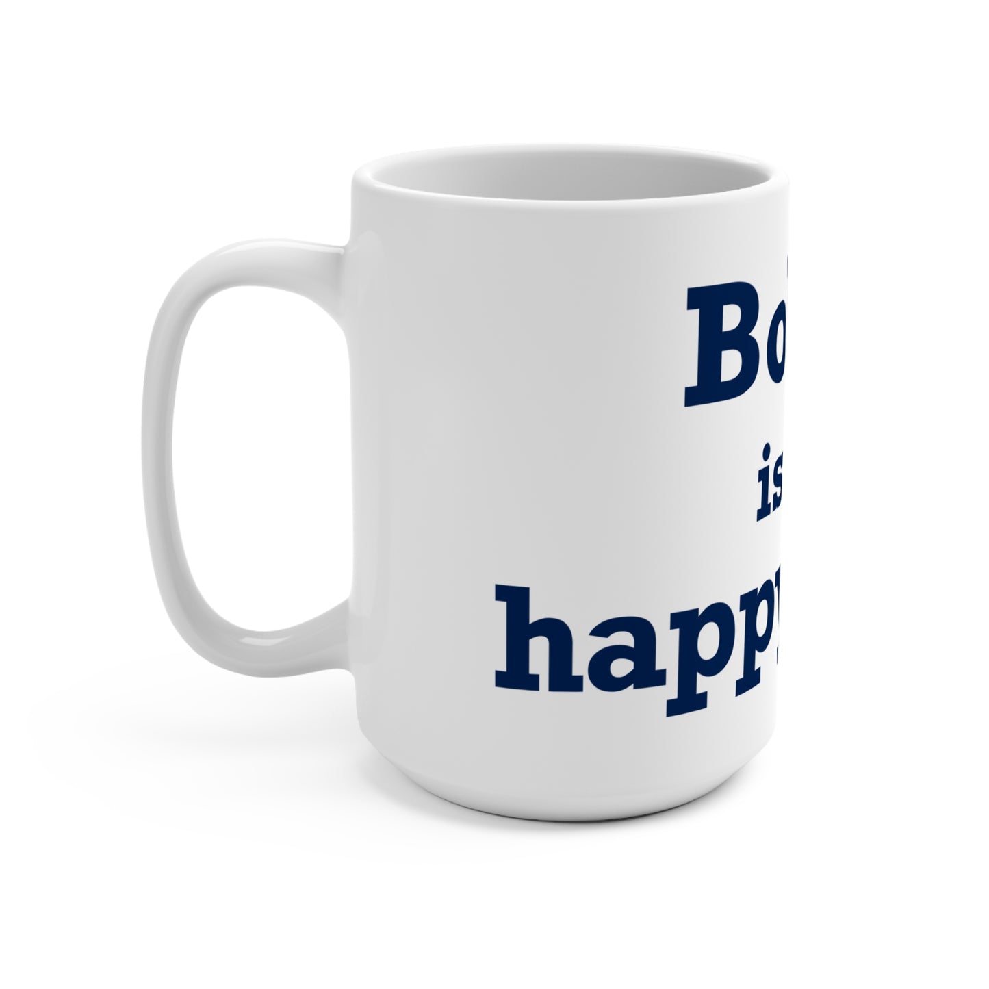 Bolton is My Happy Place Mug 15oz