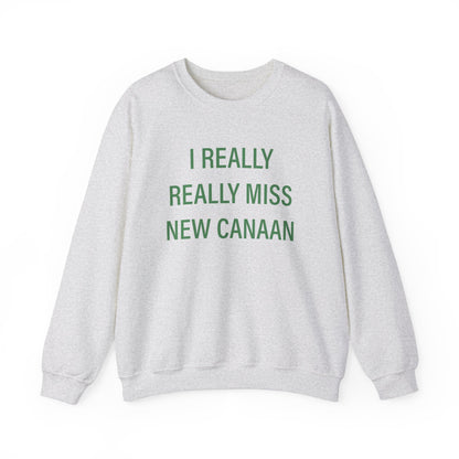 I Really Really Miss New Canaan Unisex Heavy Blend™ Crewneck Sweatshirt