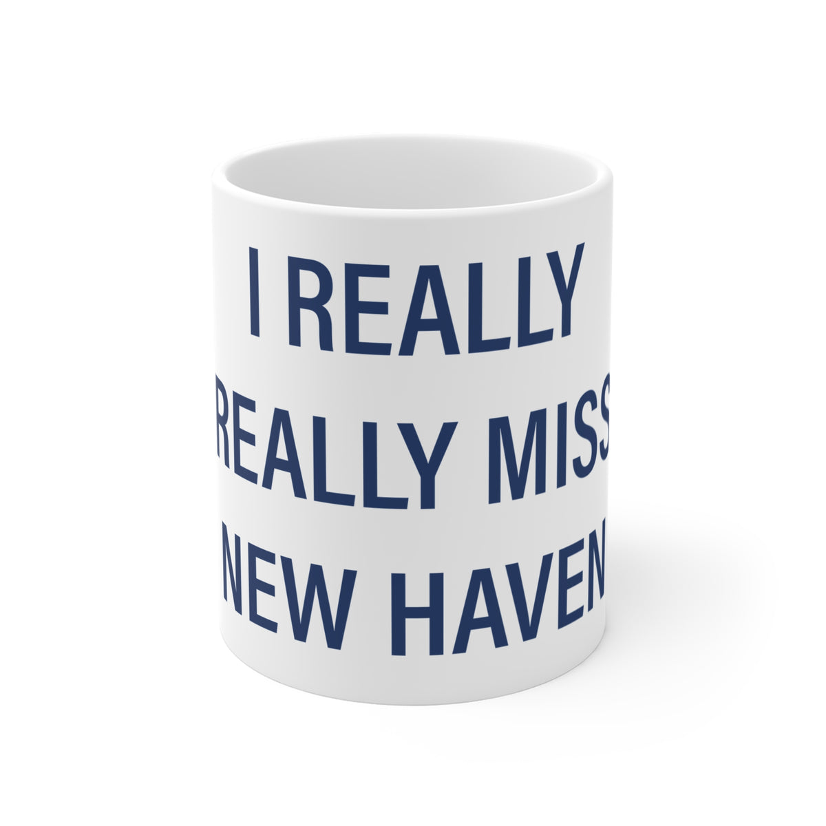 I Really Really Miss New Haven Mug 11oz