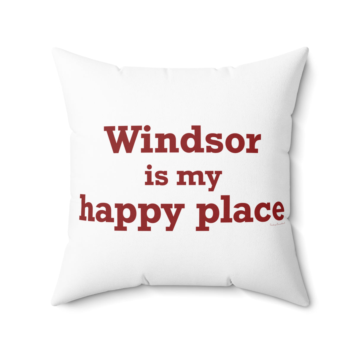 Windsor is My Happy Place Polyester Square Pillow