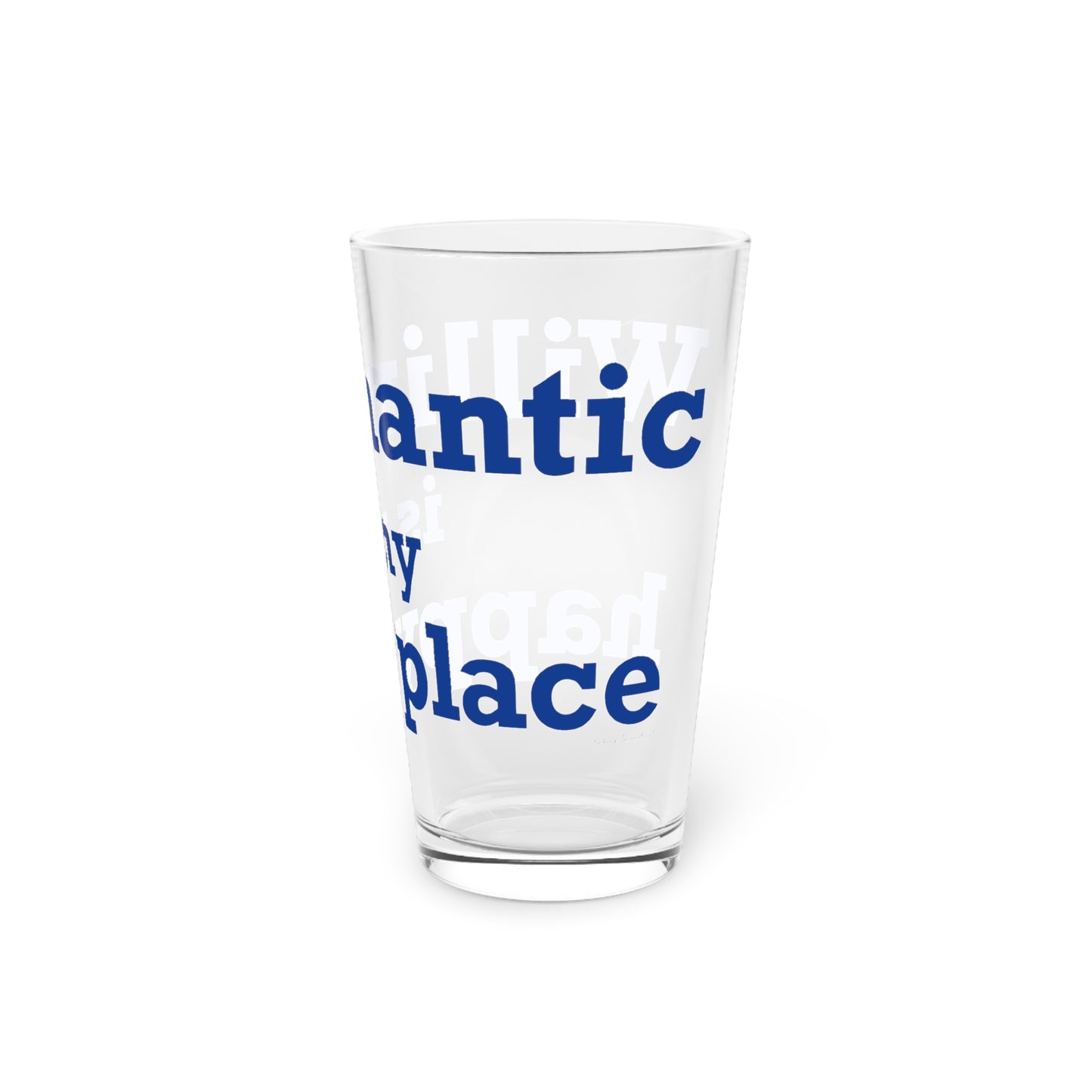 Willimantic is My Happy Place Pint Glass, 16oz