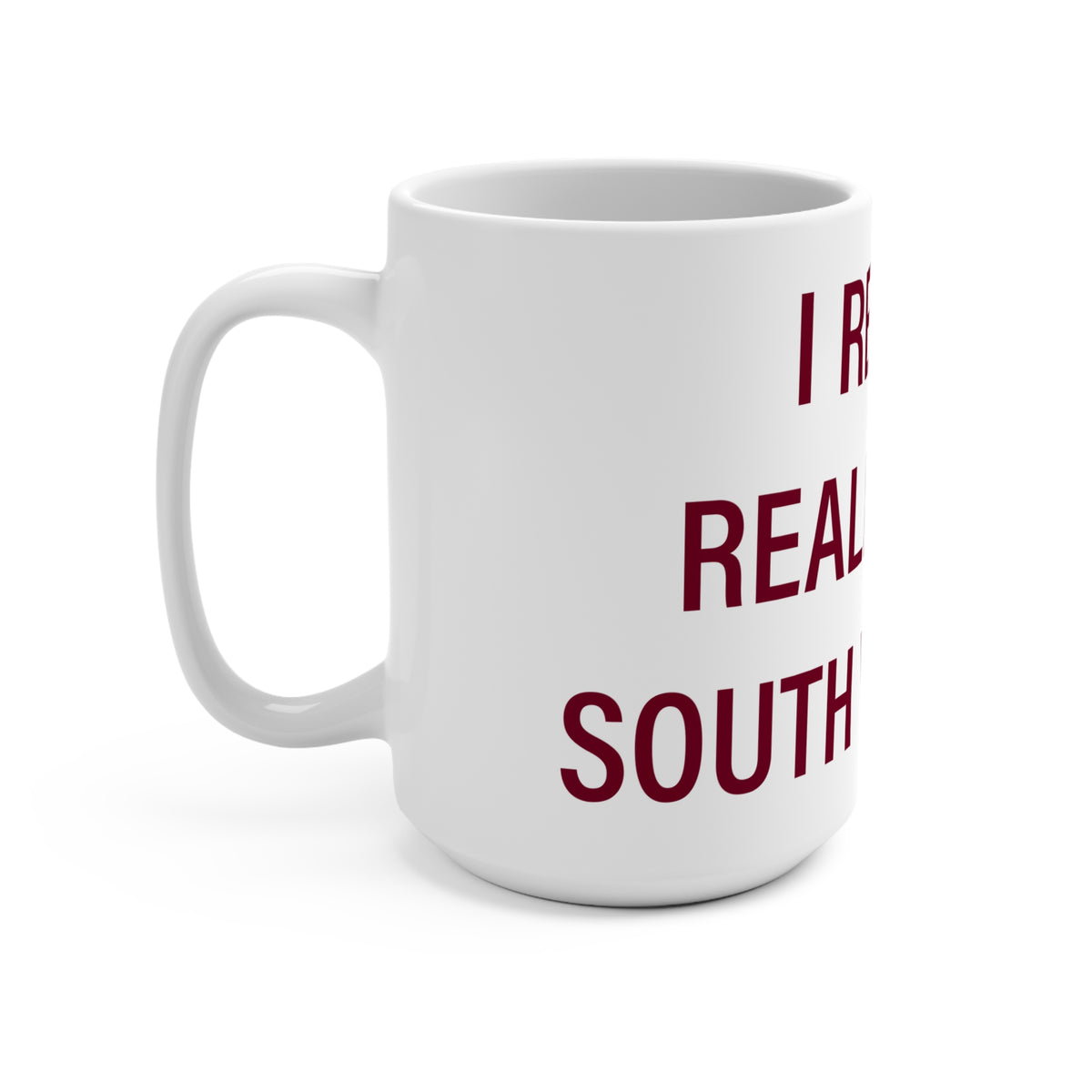 I Really Really Miss South Windsor Mug 15oz