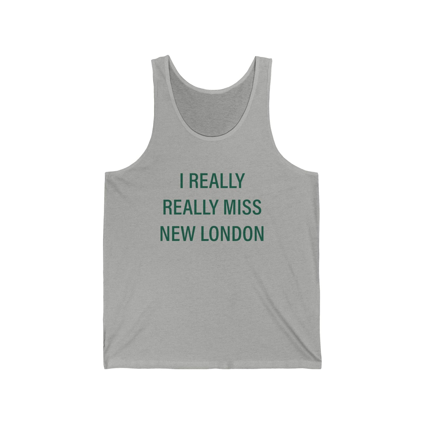 I Really Really Miss New London Unisex Jersey Tank