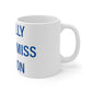 I Really Really Miss Vernon Mug 11oz