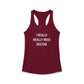 I Really Really Miss Bolton Women's Ideal Racerback Tank Top
