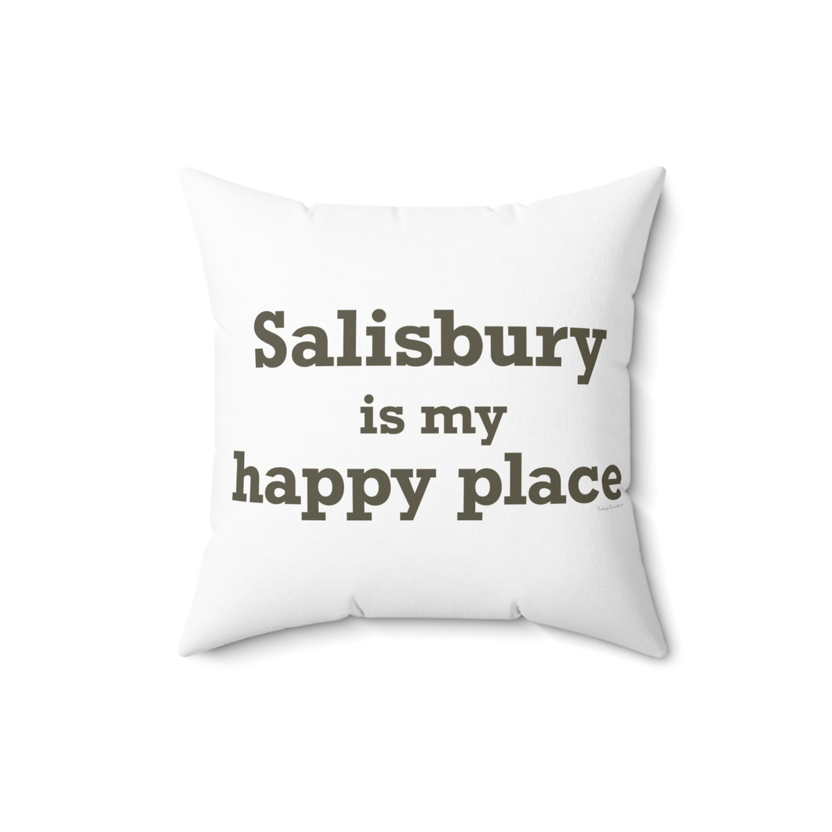 Salisbury is My Happy Place Polyester Square Pillow
