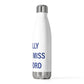 I Really Really Miss Eastford 20oz Insulated Bottle