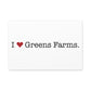 I Heart Greens Farms. Matte Canvas, Stretched, 1.25"