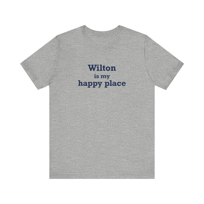 Wilton is my Happy Place Unisex Jersey Short Sleeve T-Shirt