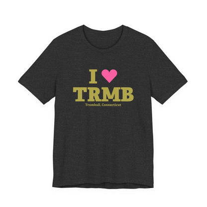 I Heart TRMB Unisex Jersey Short Sleeve T-Shirt