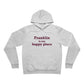 Franklin is My Happy Place Unisex Sponge Fleece Pullover Hoodie