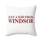 Just a kid from Windsor Polyester Square Pillow