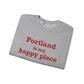 Portland is My Happy Place Unisex Heavy Blend™ Crewneck Sweatshirt