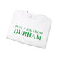 Just a kid from Durham Unisex Heavy Blend™ Crewneck Sweatshirt