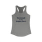 Cornwall is My Happy Place  Women's Ideal Racerback Tank Top