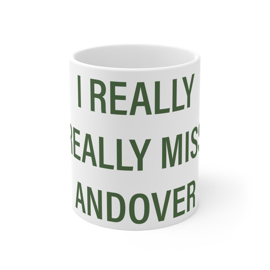 I Really Really Miss Andover Mug 11oz