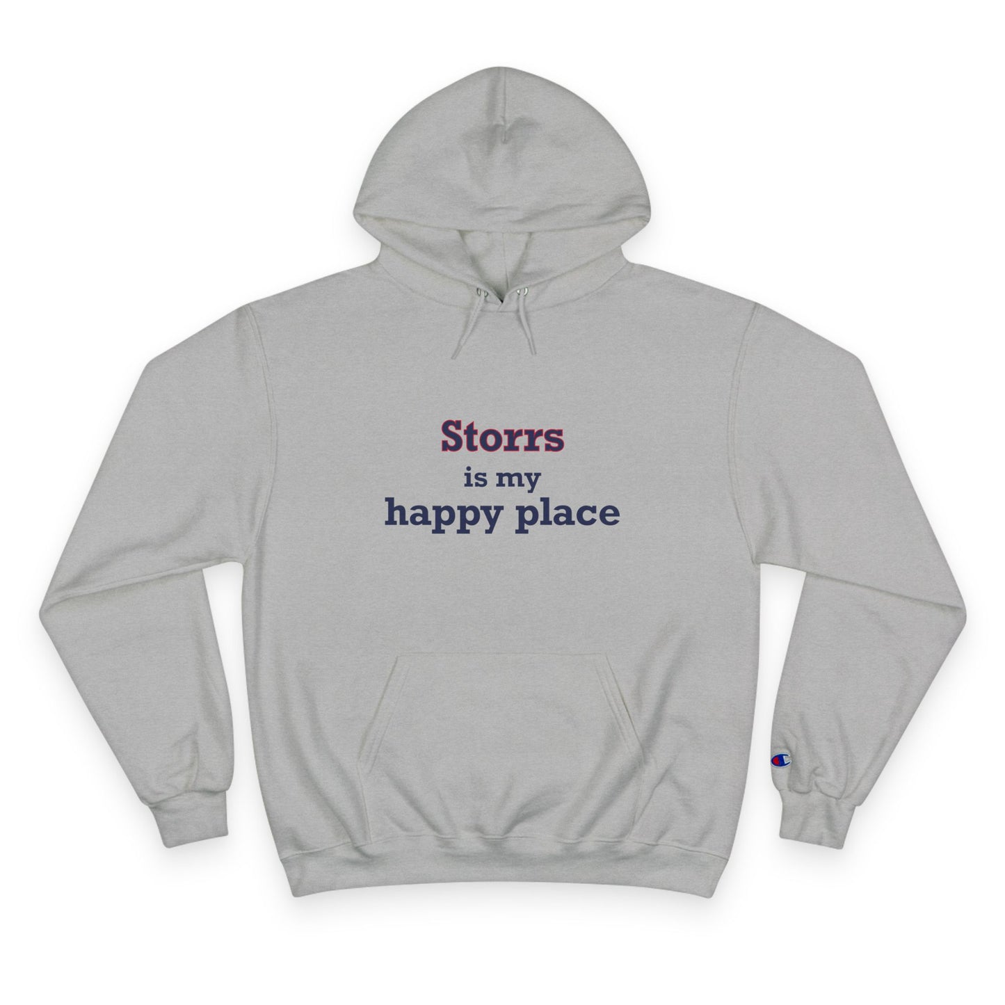 Storrs Is My Happy Place Champion Hoodie