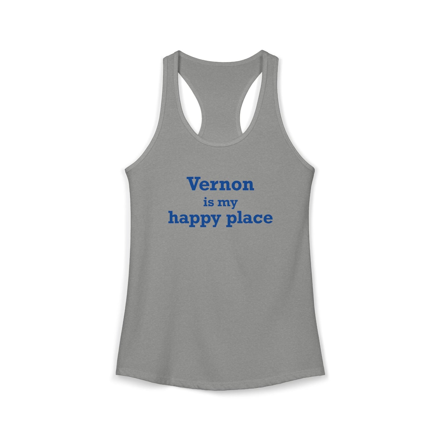 Vernon is My Happy Place  Women's Ideal Racerback Tank Top