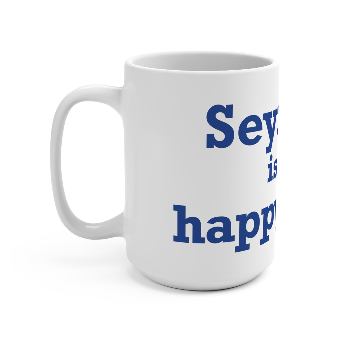 Seymour is My Happy Place Mug 15oz