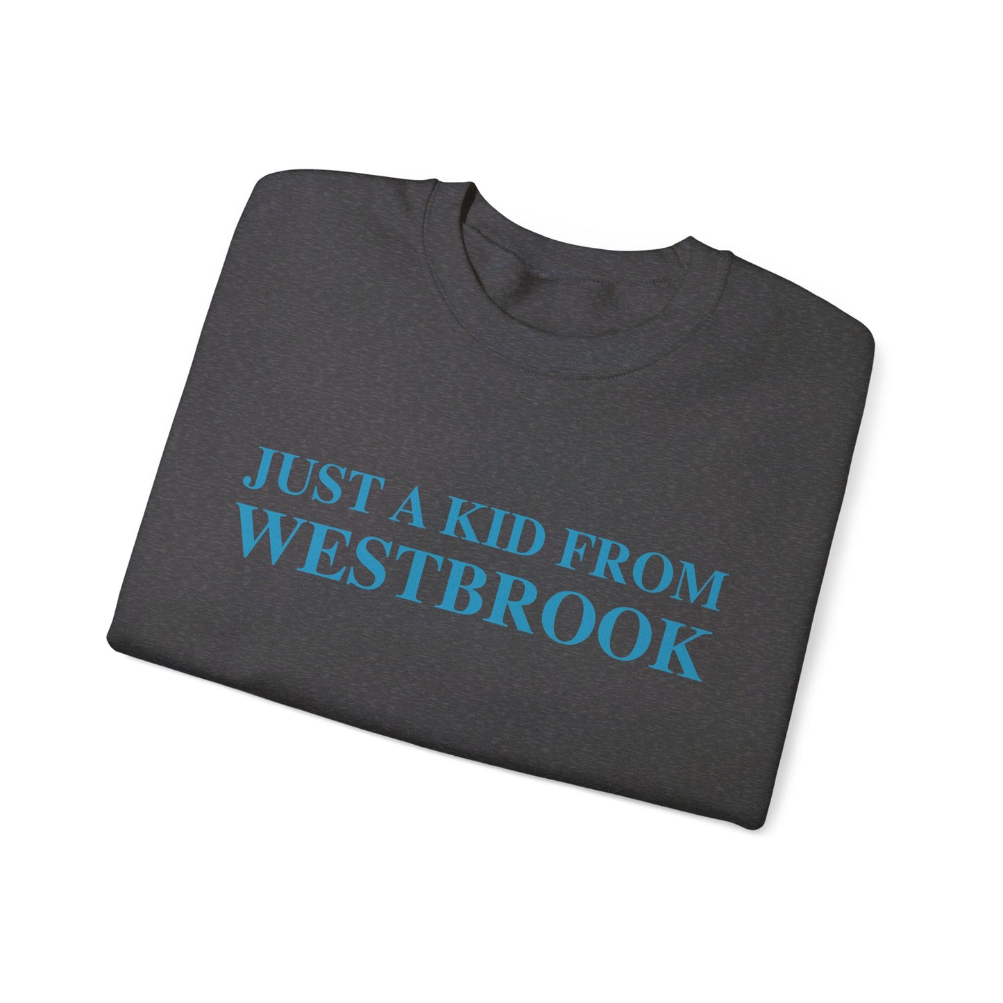 Just a kid from Westbrook Unisex Heavy Blend™ Crewneck Sweatshirt