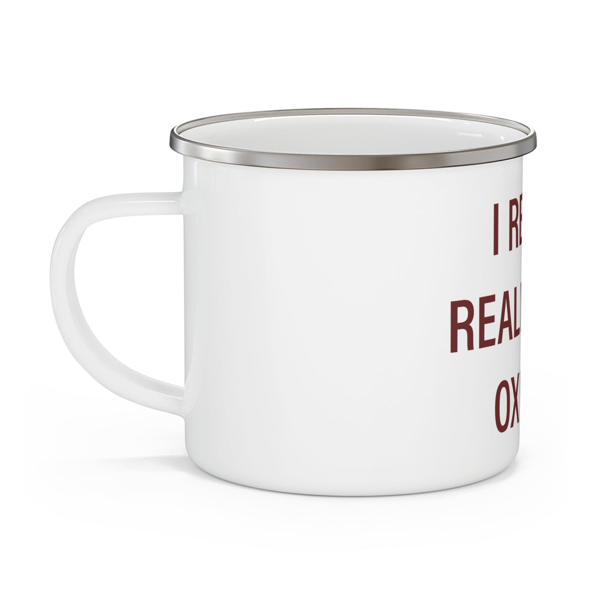 I Really Really Miss Oxford Enamel Camping Mug