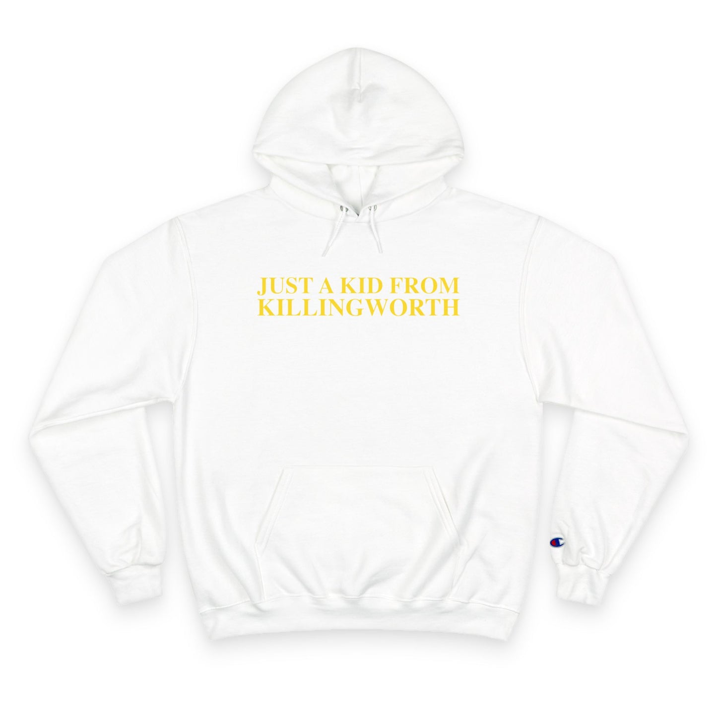 Just a kid from Killingworth Champion Hoodie