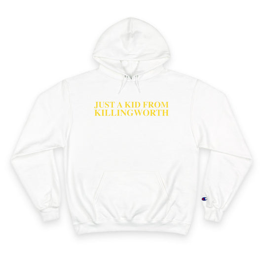 Just a kid from Killingworth Champion Hoodie