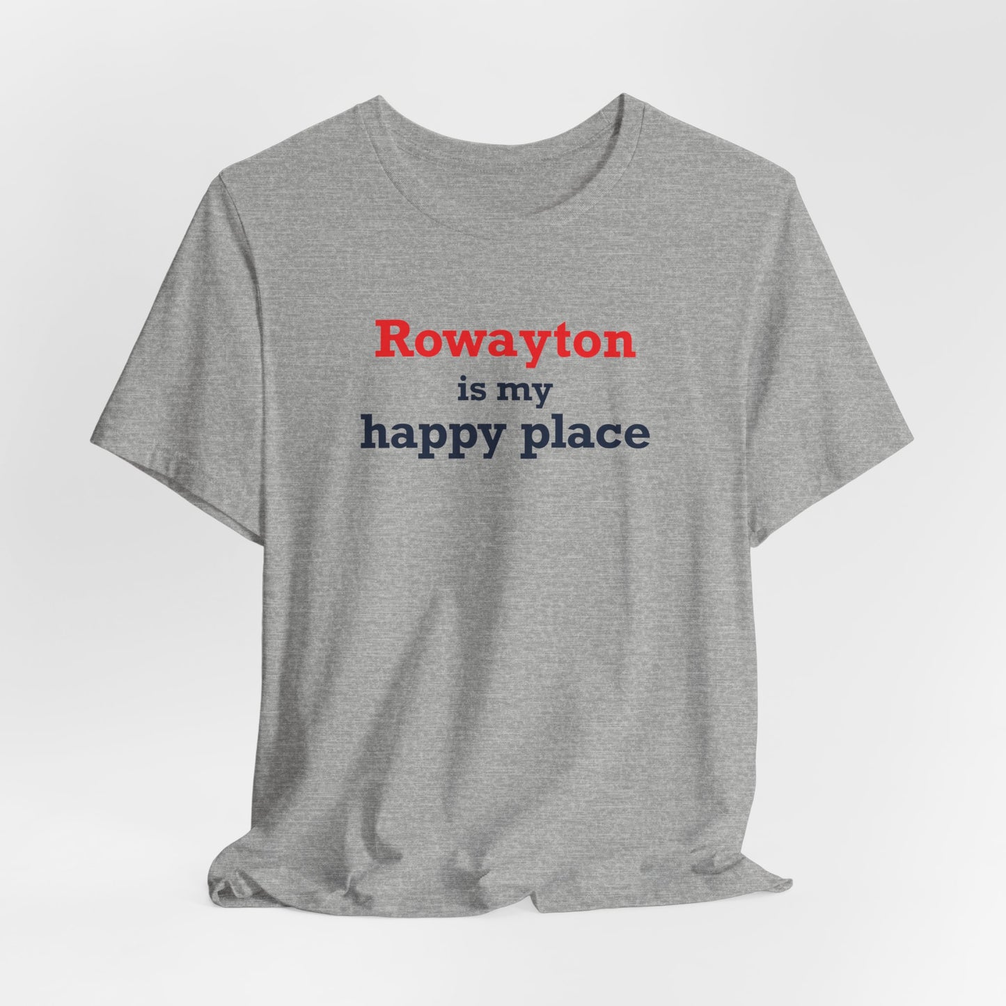 Rowayton is My Happy Place Unisex Jersey Short Sleeve T-Shirt