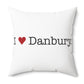 I Heart Danbury. Spun Polyester Square Pillow