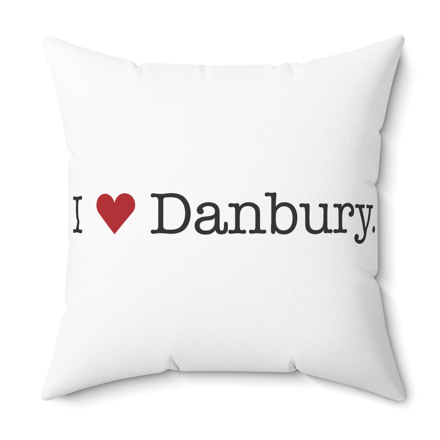 I Heart Danbury. Spun Polyester Square Pillow