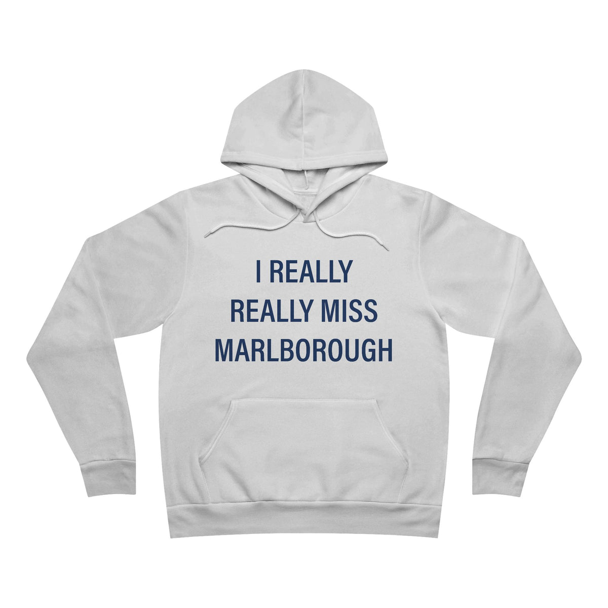 I Really Really Miss Marlborough Unisex Sponge Fleece Pullover Hoodie