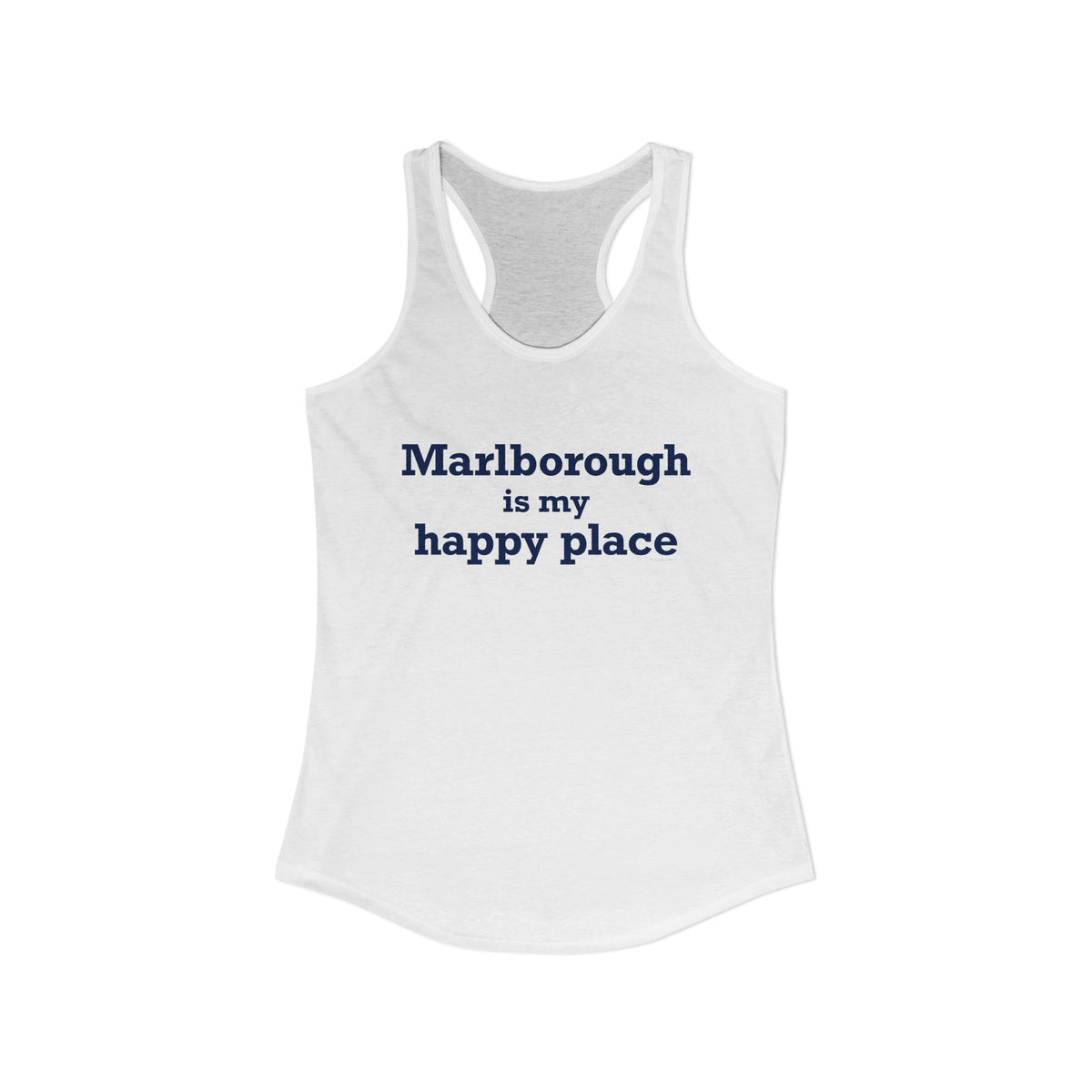 Marlborough is My Happy Place Women's Ideal Racerback Tank Top