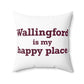 Wallingford is My Happy Place Polyester Square Pillow