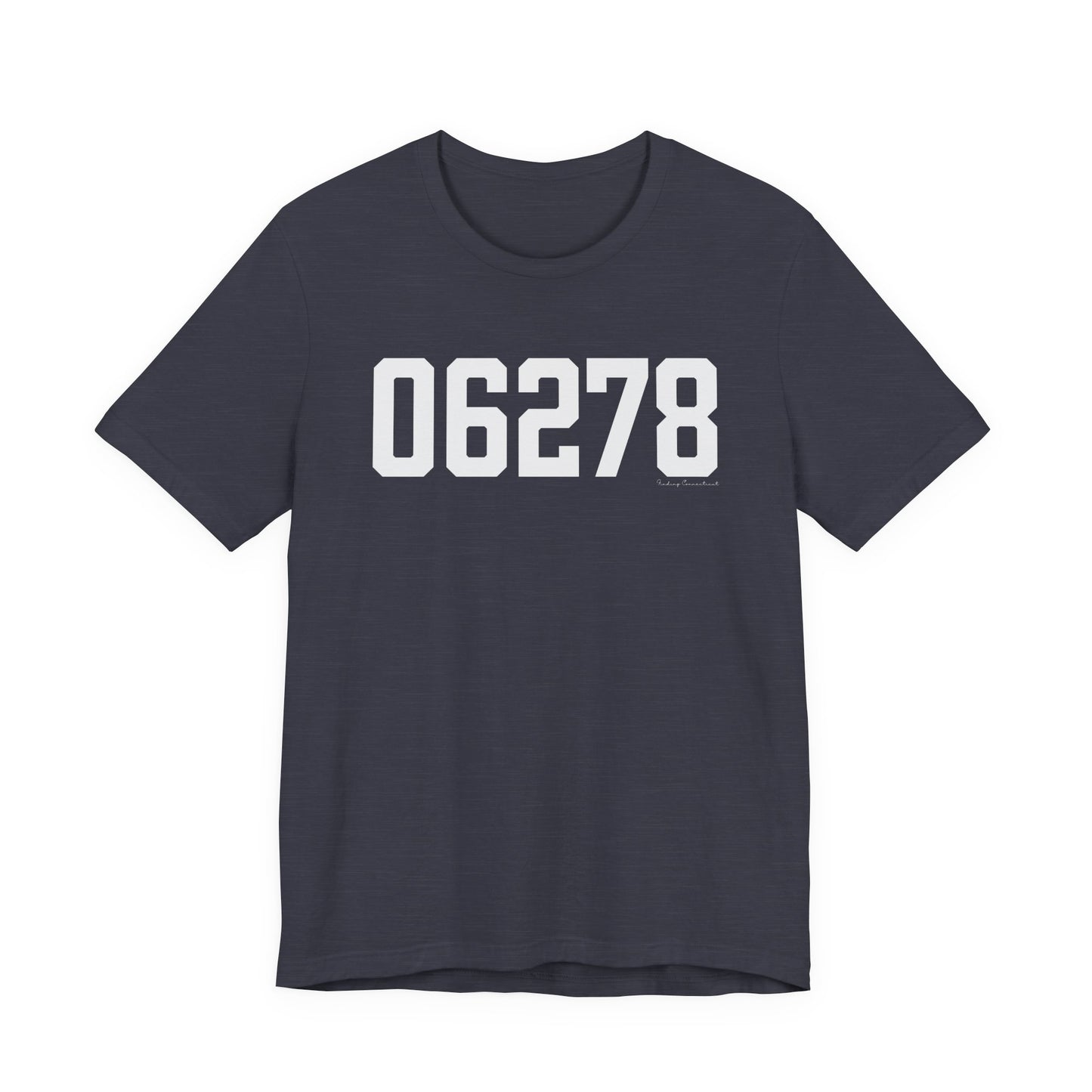 06278 Ashford CT Zip CodeUnisex Jersey Short Sleeve T-Shirt